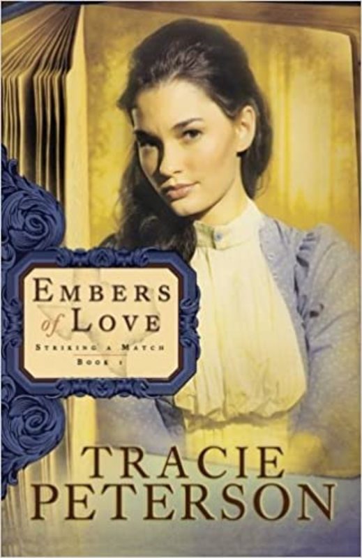 Book cover for "Embers of Love" by Tracie Peterson