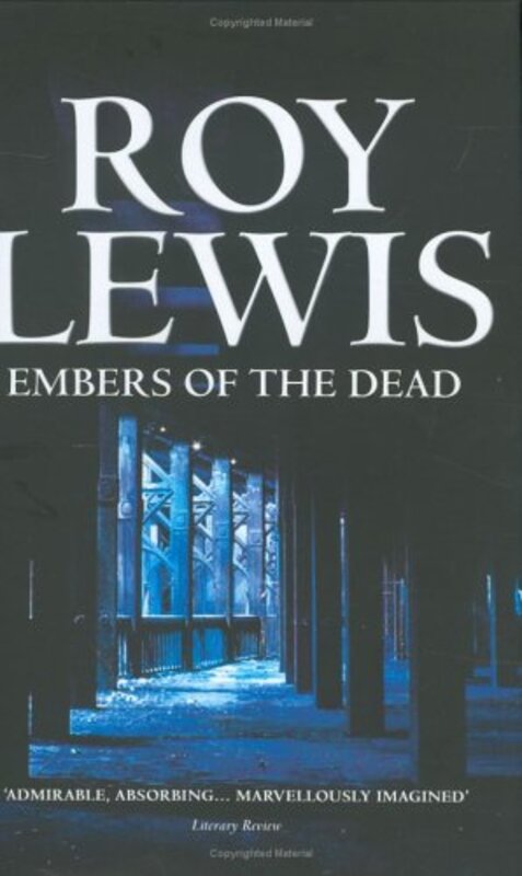 Book cover for "Embers of the Dead / The Tattoo Murder" by Roy Lewis