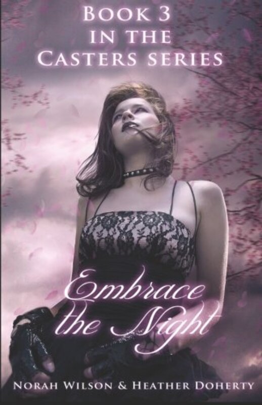 Book cover for "Embrace the Night" by Norah Wilson