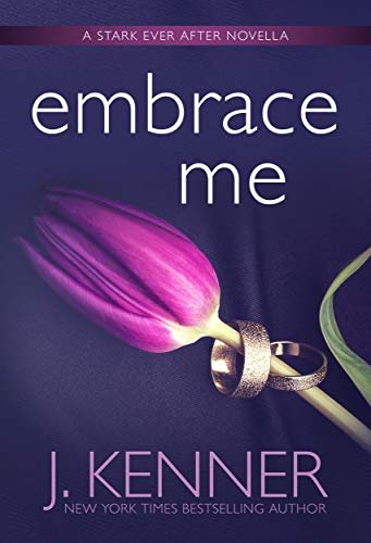 Book cover for "Embrace Me" by J Kenner