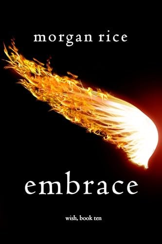 Book cover for "Embrace" by Morgan Rice