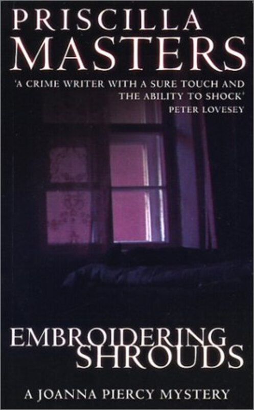 Book cover for "Embroidering Shrouds" by Priscilla Masters