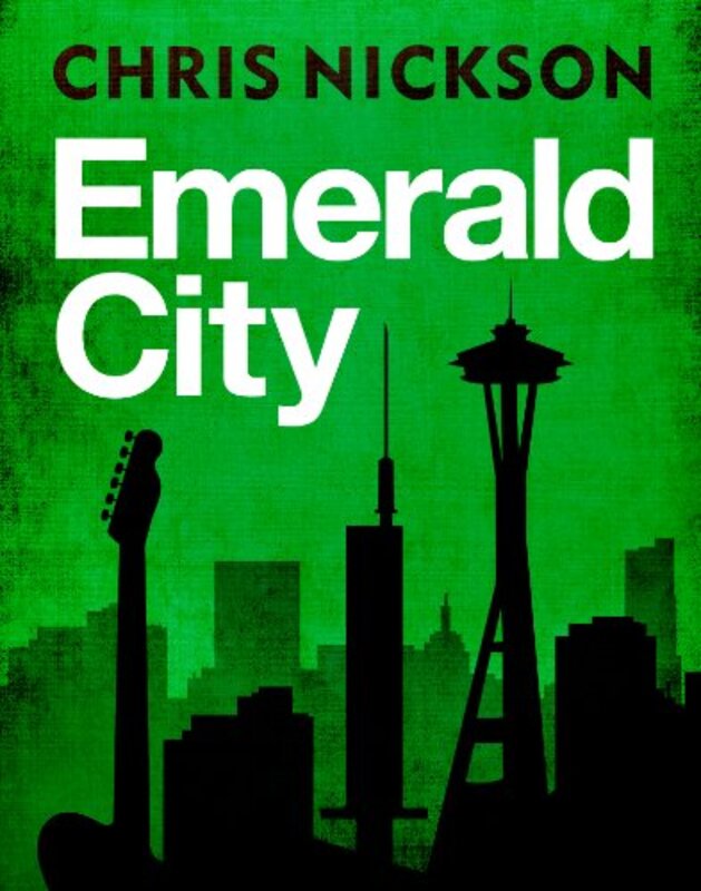Book cover for "Emerald City" by Chris Nickson