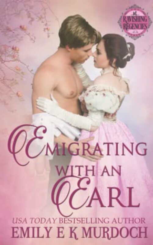 Book cover for "Emigrating with an Earl" by Emily EK Murdoch
