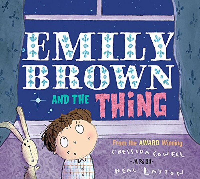 Book cover for "Emily Brown and the Thing" by Cressida Cowell