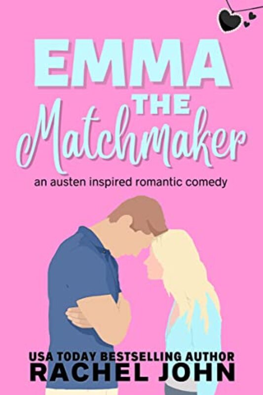 Book cover for "Emma the Matchmaker" by Rachel John
