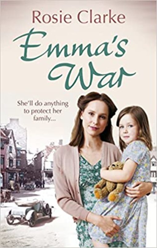 Book cover for "Emma's War" by Rosie Clarke