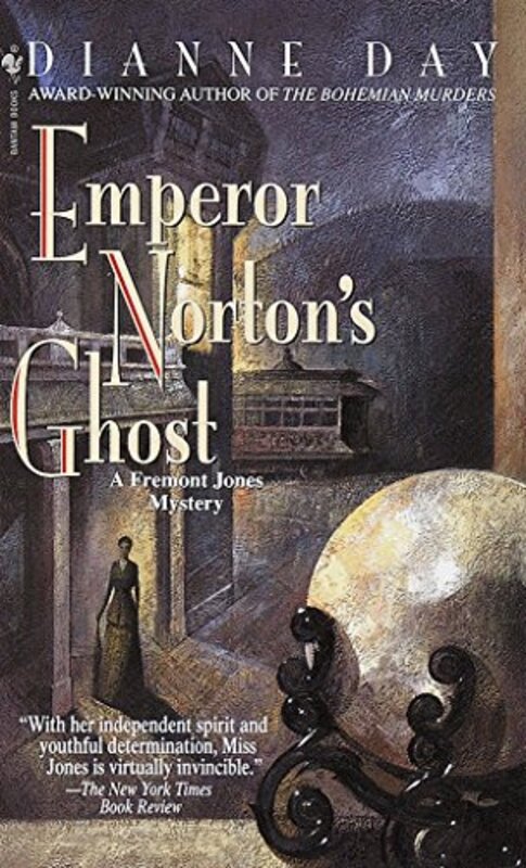 Book cover for "Emperor Norton's Ghost" by Dianne Day