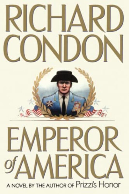 Book cover for "Emperor of America" by Richard Condon
