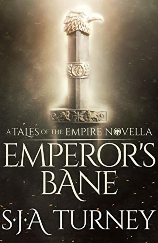 Book cover for "Emperor’s Bane" by Simon S J A Turney