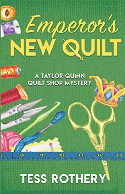 Book cover for "Emperor's New Quilt" by Tess Rothery