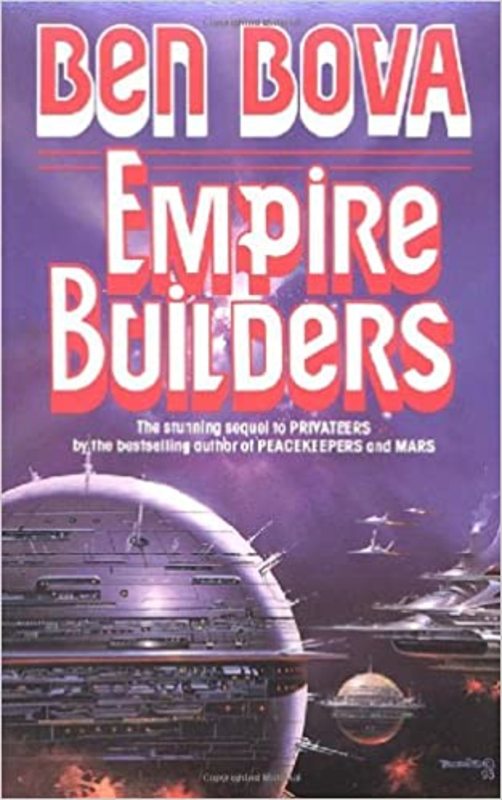Book cover for "Empire Builders" by Ben Bova