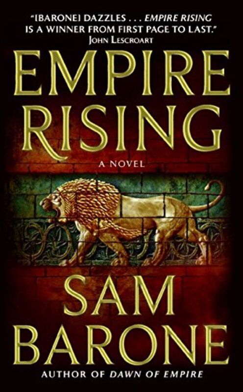 Book cover for "Empire Rising" by Sam Barone