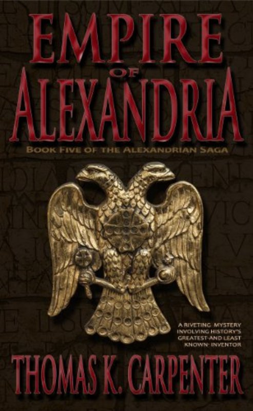 Book cover for "Empire of Alexandria" by Thomas K Carpenter