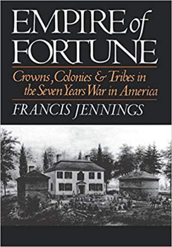 Book cover for "Empire of Fortune" by Francis Jennings