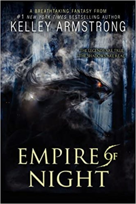 Book cover for "Empire of Night" by Kelley Armstrong