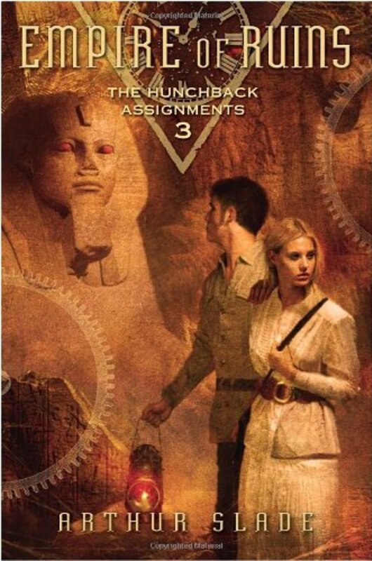 Book cover for "Empire of Ruins" by Arthur Slade