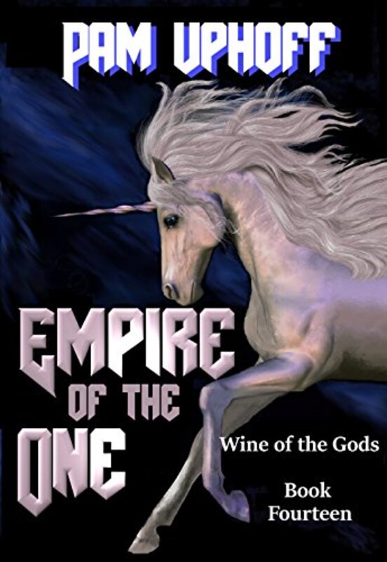 Book cover for "Empire of the One" by Pam Uphoff
