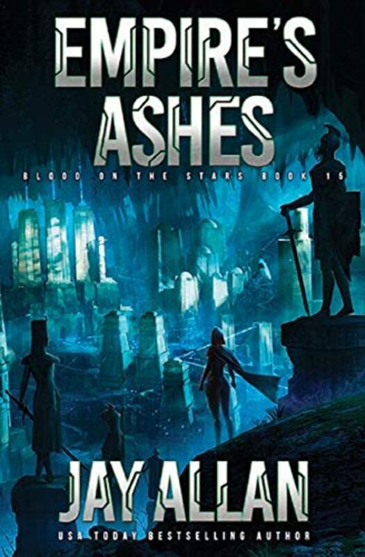 Book cover for "Empire's Ashes" by Jay Allan