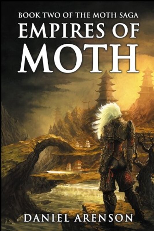 Book cover for "Empires of Moth" by Daniel Arenson