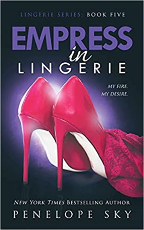 Book cover for "Empress in Lingerie" by Penelope Sky