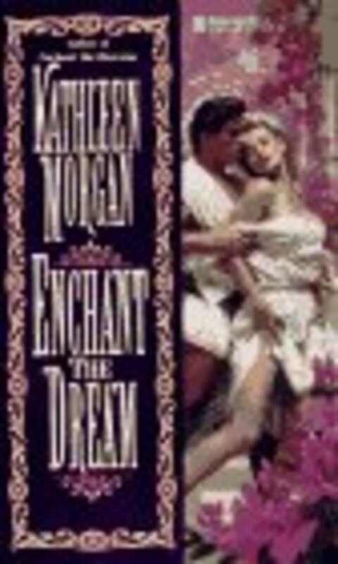 Book cover for "Enchant The Dream" by Kathleen Morgan