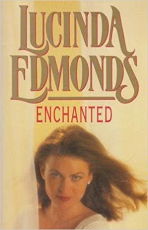 Book cover for "Enchanted" by Lucinda Edmonds