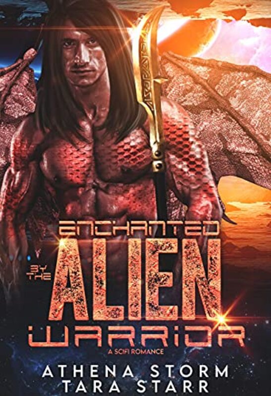 Book cover for "Enchanted By The Alien Warrior" by Athena Storm