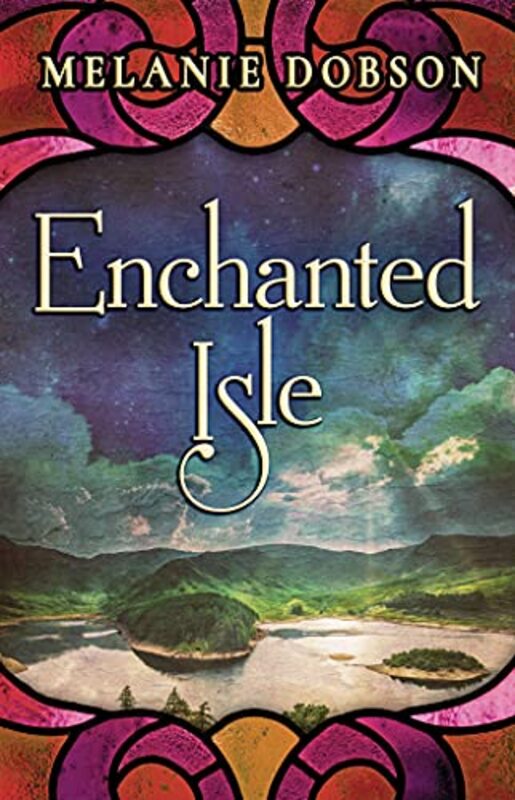 Book cover for "Enchanted Isle" by Melanie Dobson