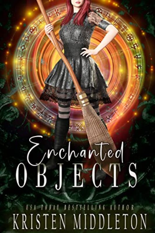 Book cover for "Enchanted Objects" by Kristen Middleton
