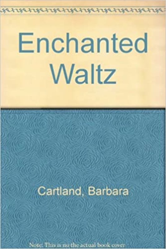 Book cover for "Enchanted Waltz" by Barbara Cartland