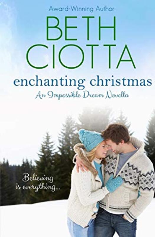 Book cover for "Enchanting Christmas" by Beth Ciotta