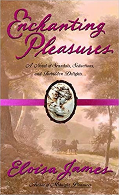 Book cover for "Enchanting Pleasures" by Eloisa James