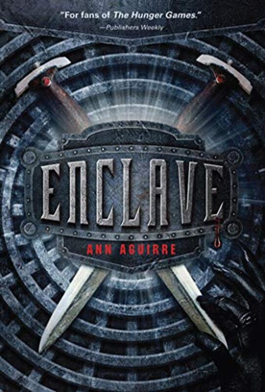 Book cover for "Enclave" by Ann Aguirre