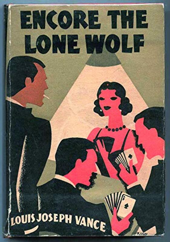 Book cover for "Encore the Lone Wolfe" by Louis Joseph Vance