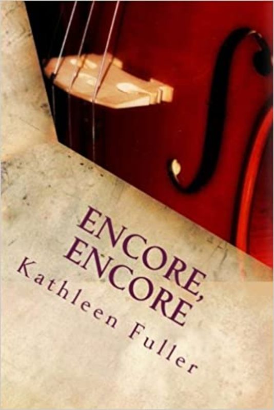 Book cover for "Encore, Encore" by Kathleen Fuller