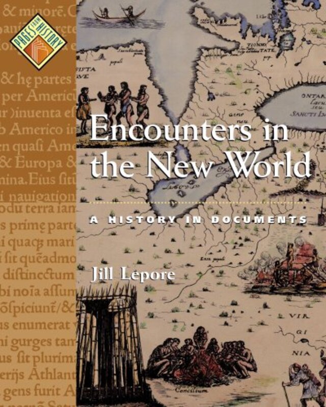 Book cover for "Encounters in the New World: A History in Documents" by Jill Lepore