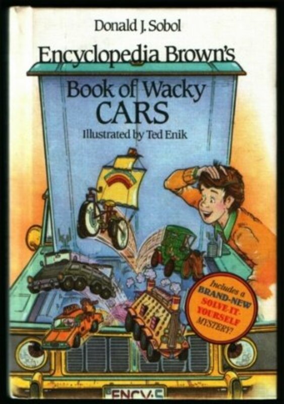 Book cover for "Encyclopedia Brown's Book of Wacky Cars" by Donald J Sobol