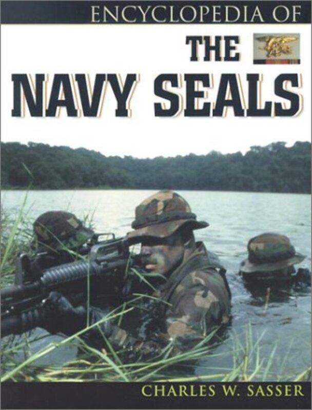 Book cover for "Encyclopedia of the Navy Seals" by Charles W Sasser