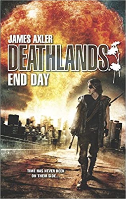 Book cover for "End Day" by James Axler
