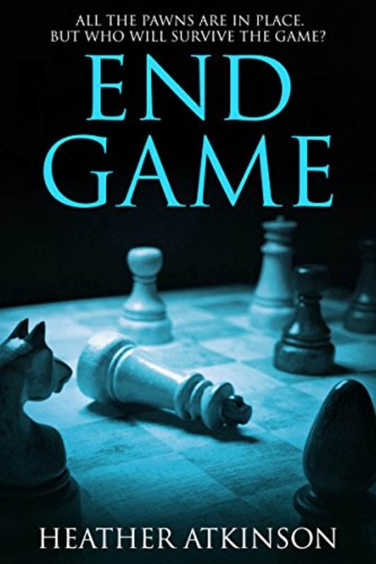 Book cover for "End Game" by Heather Atkinson