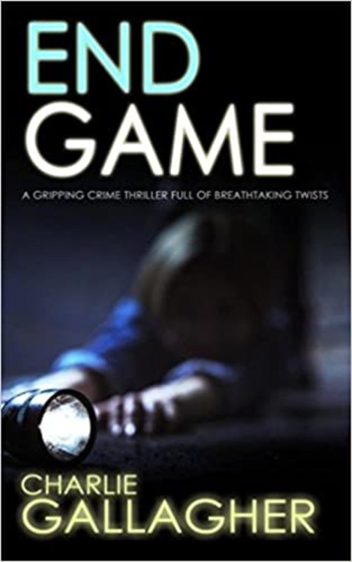Book cover for "End Game" by Charlie Gallagher