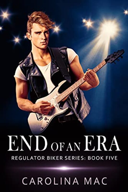 Book cover for "End Of An Era" by Carolina Mac