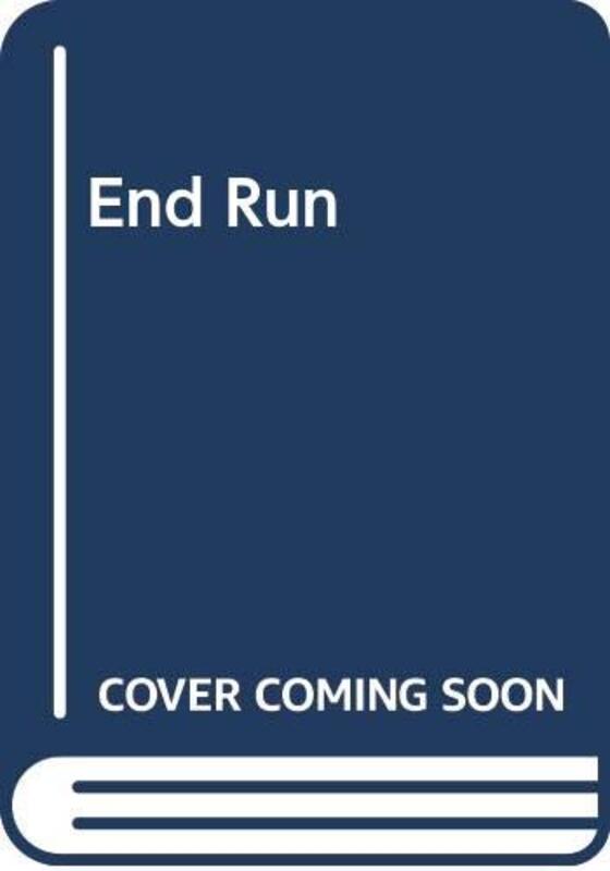 Book cover for "End Run" by Charles Whiting