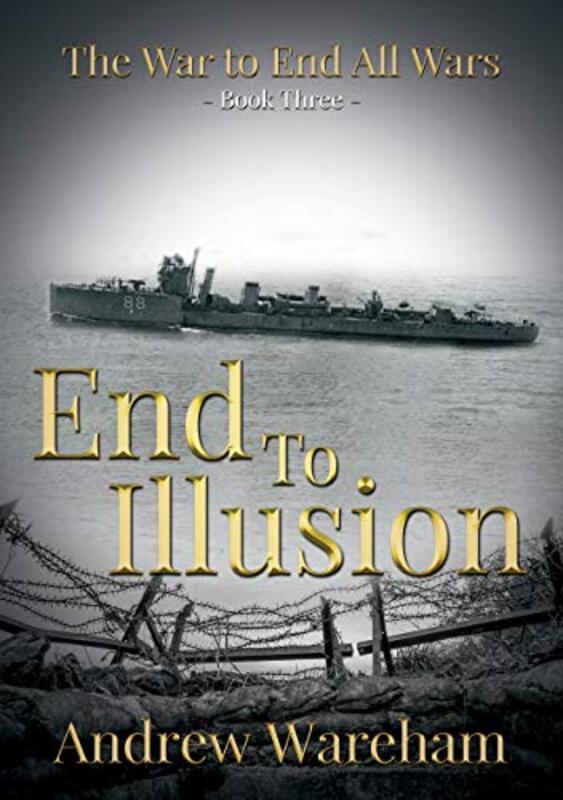 Book cover for "End To Illusion" by Andrew Wareham