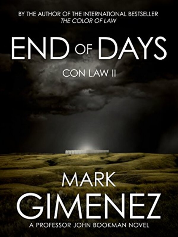 Book cover for "End of Days" by Mark Gimenez