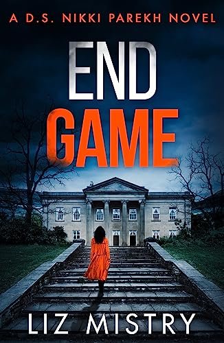 Book cover for "End Game" by Liz Mistry