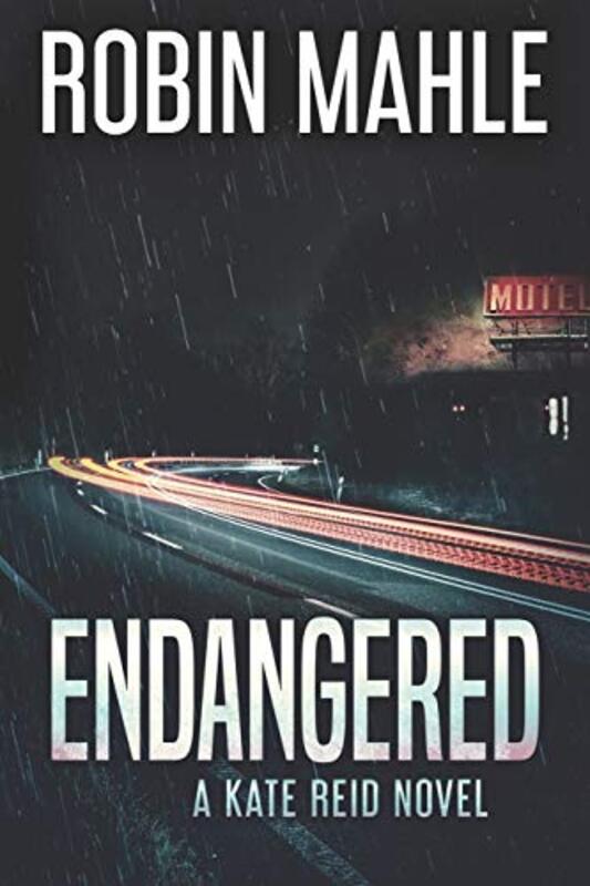 Book cover for "Endangered" by Robin Mahle