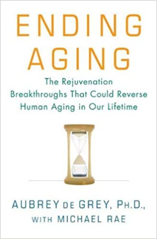 Book cover for "Ending Aging" by Aubrey de Grey