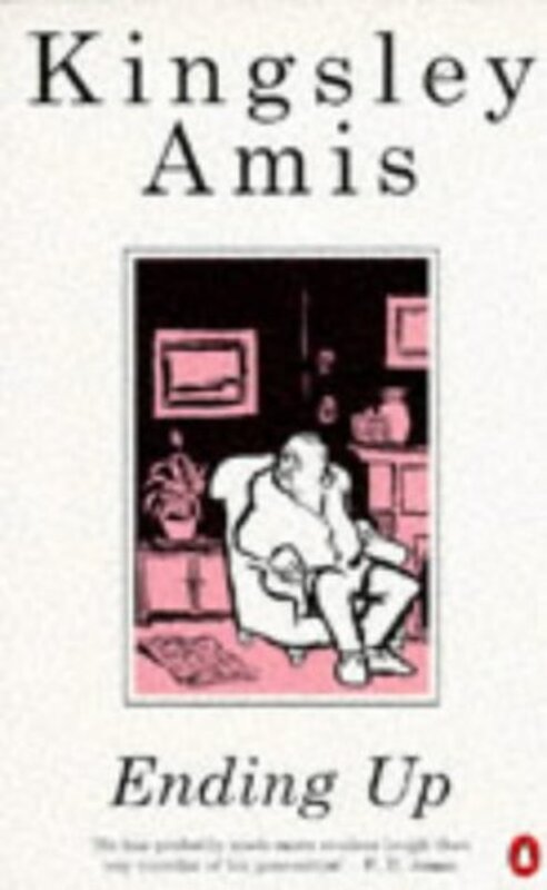 Book cover for "Ending Up" by Kingsley Amis